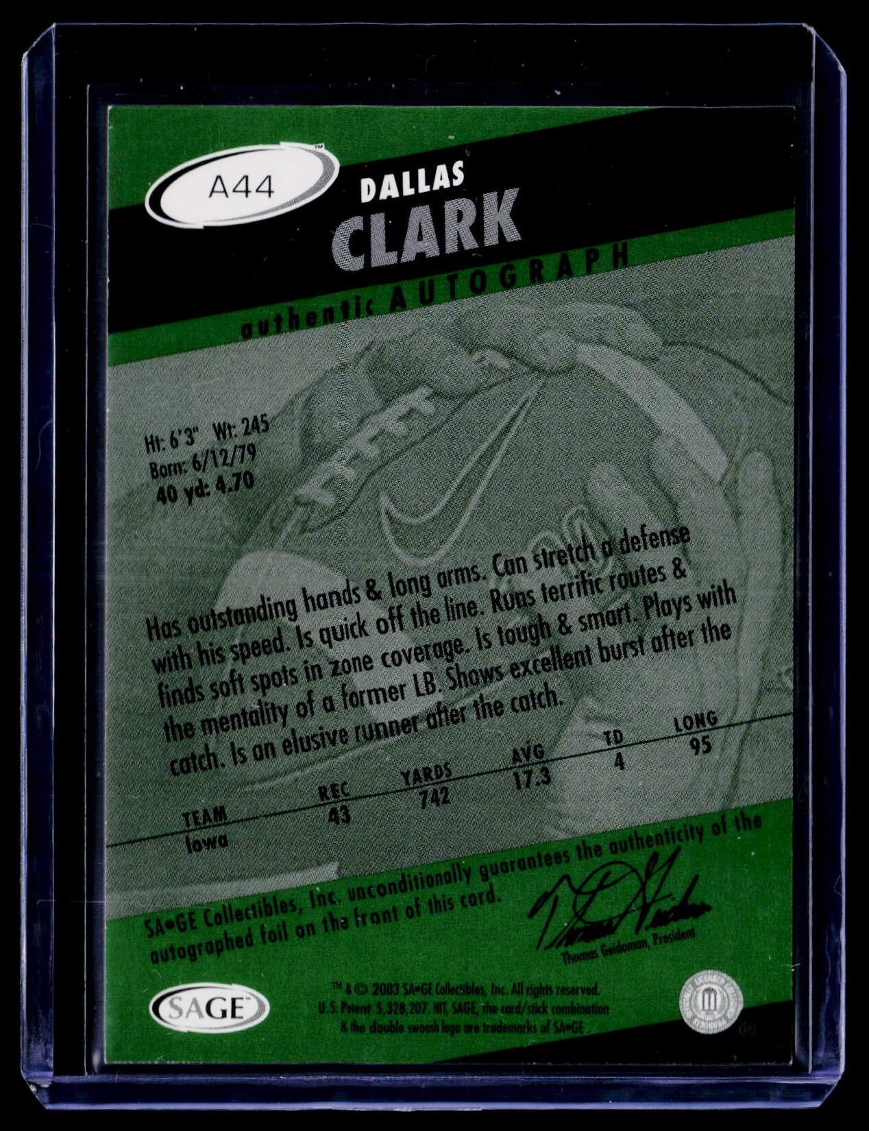 2003 SAGE HIT #A44 Dallas Clark Autographs Silver