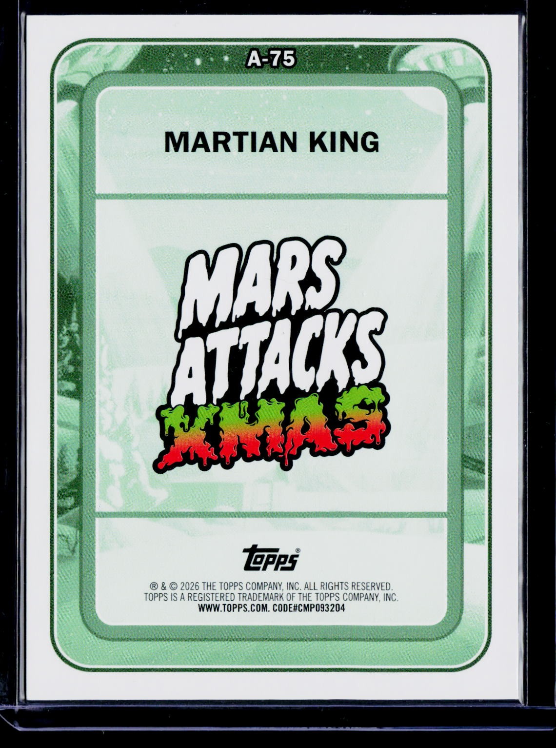 2026 Topps Mars Attacks Xmas #A-75 Martian King Dotz #/50