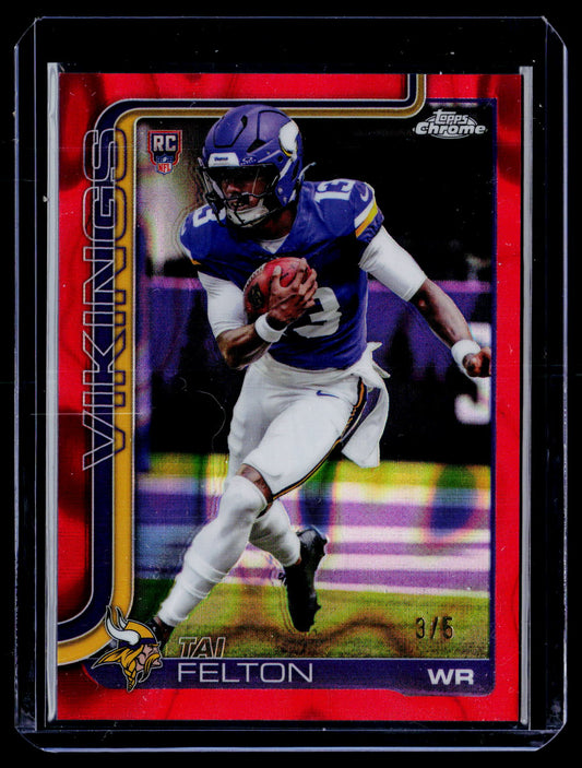 2025 Topps Chrome #395 Tai Felton Red Wave Refractor #/5
