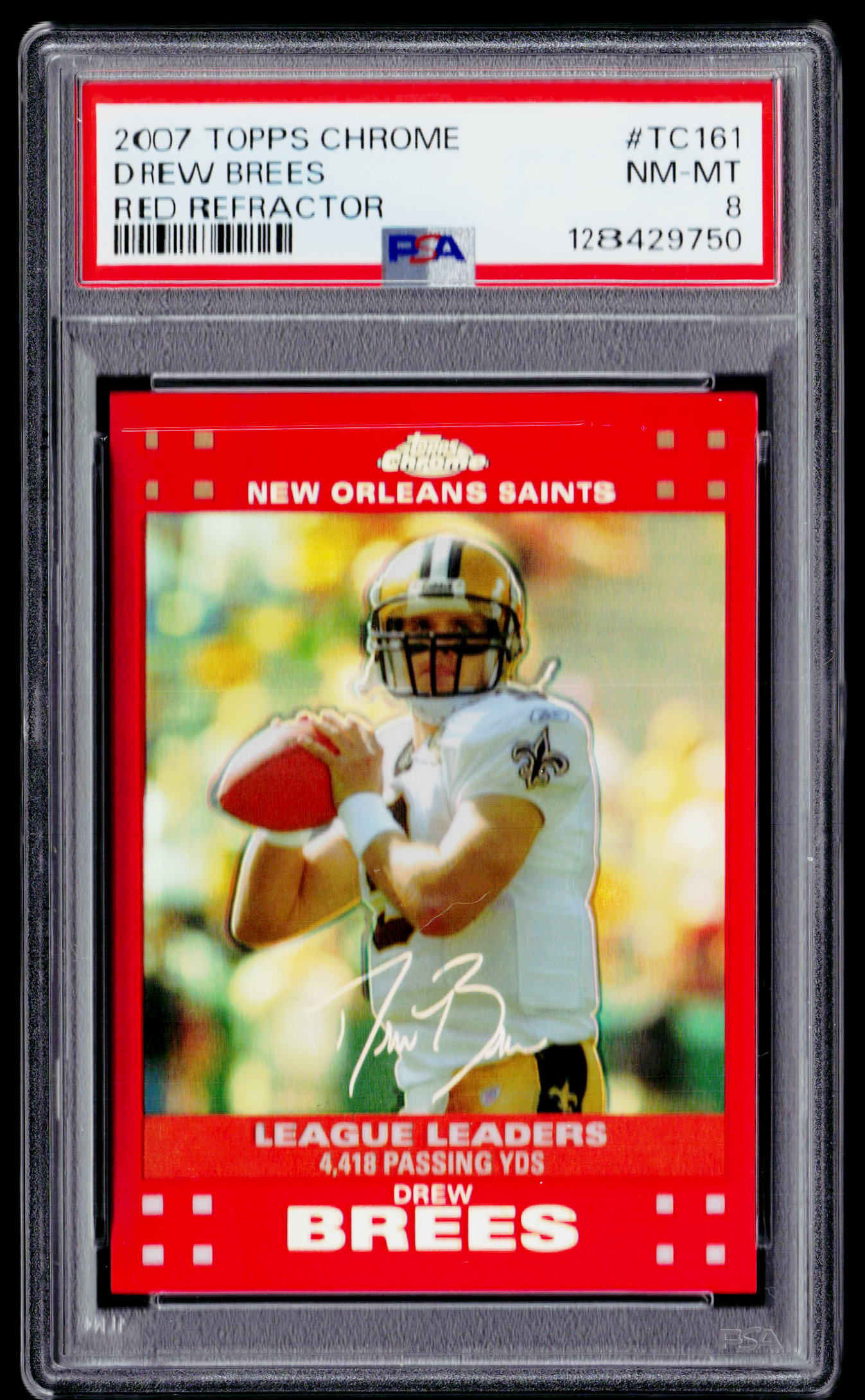 2007 Topps Chrome #TC161 Drew Brees Red Refractors Uncirculated #/139 PSA 8