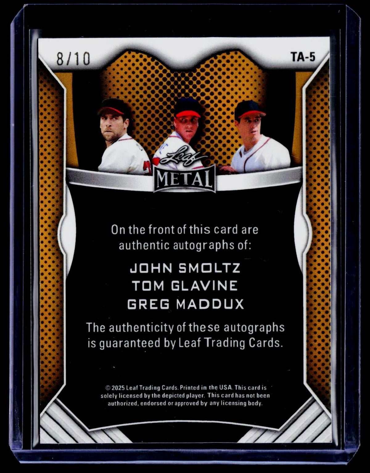 2026 Leaf Metal #TA-5 John Smoltz / Tom Glavine / Greg Maddux Autographs #/10