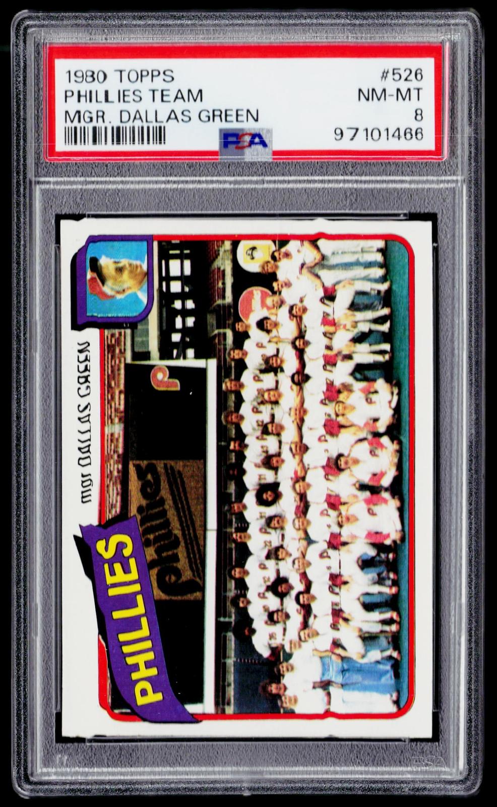 1980 Topps #526 Philadelphia Phillies / Dallas Green PSA 8