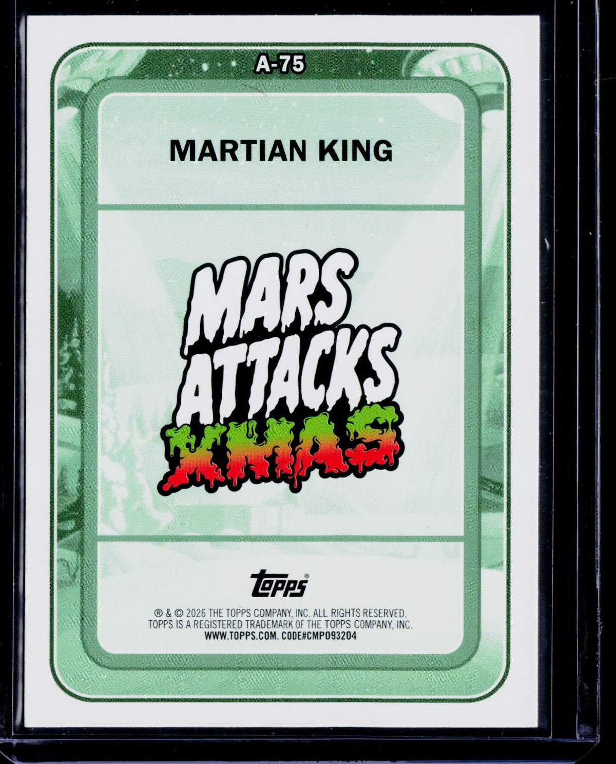 2026 Topps Mars Attacks Xmas #A-75 Martian King Rainbow #/99