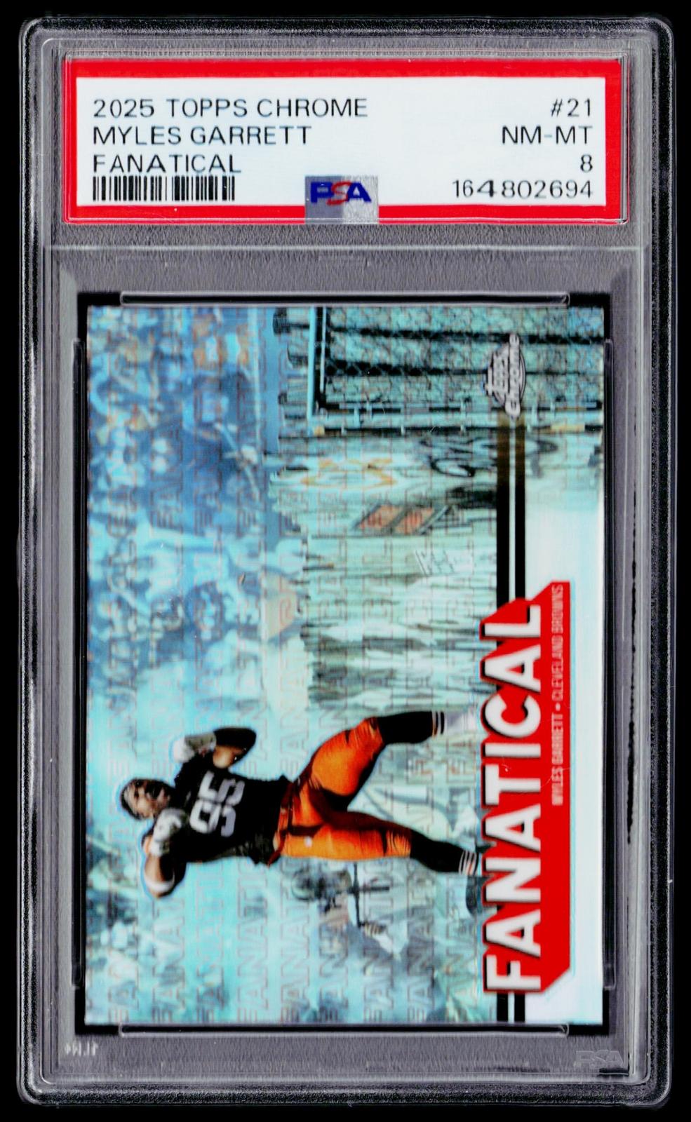 2025 Topps Chrome #FF-21 Myles Garrett Fanatical PSA 8